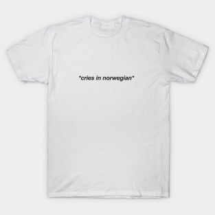 Cries in norwegian SKAM art illustration work design text T-Shirt